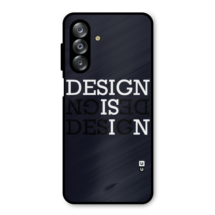 Design is In Typography Metal Back Case for Galaxy A26