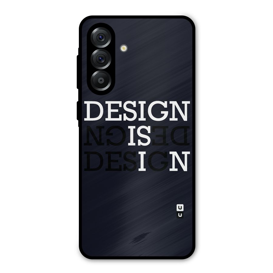 Design is In Typography Metal Back Case for Galaxy A56