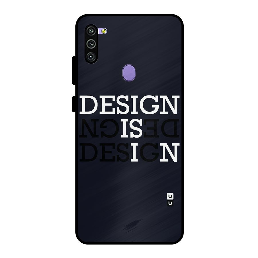 Design is In Typography Metal Back Case for Galaxy M11