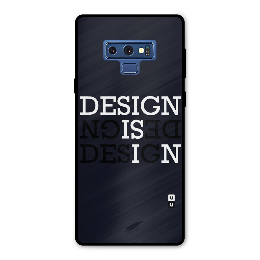 Design is In Typography Metal Back Case for Galaxy Note 9
