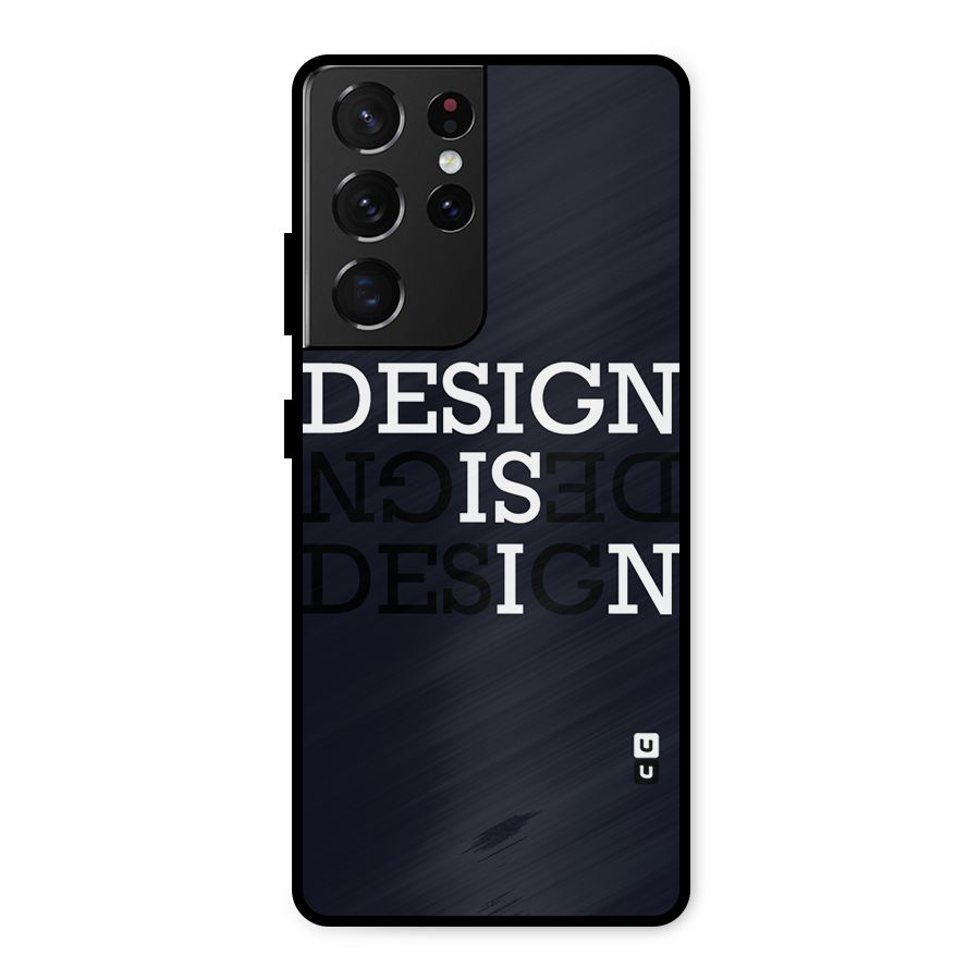 Design is In Typography Metal Back Case for Galaxy S21 Ultra 5G