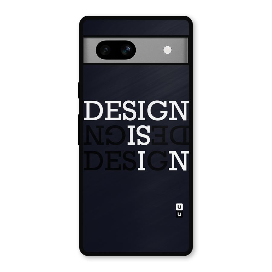 Design is In Typography Metal Back Case for Google Pixel 7a