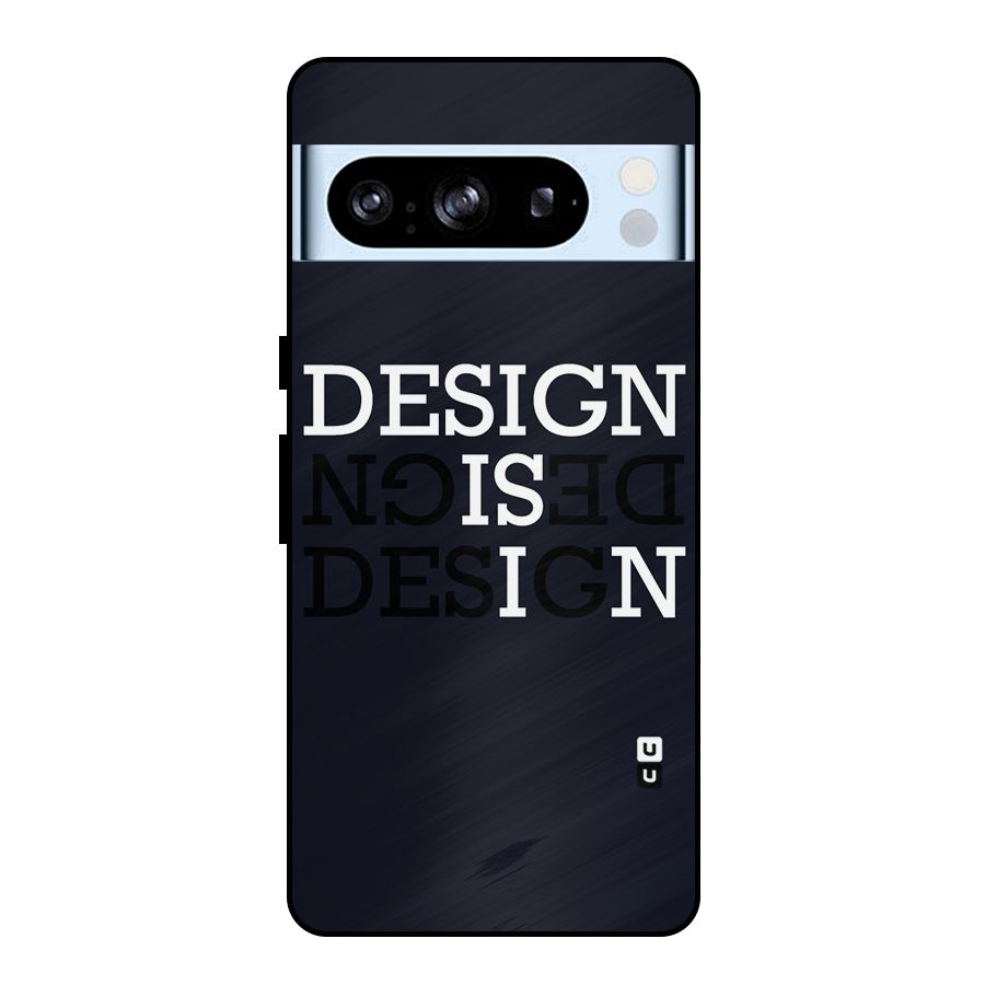Design is In Typography Metal Back Case for Google Pixel 8 Pro