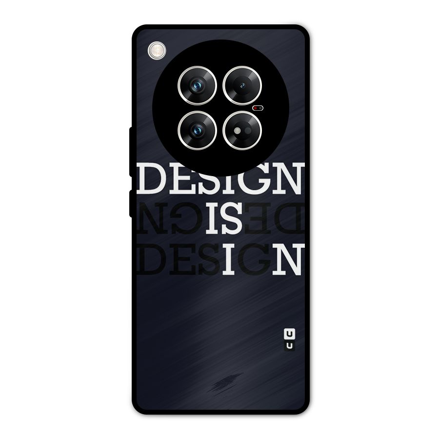 Design is In Typography Metal Back Case for Infinix Zero 40 5G