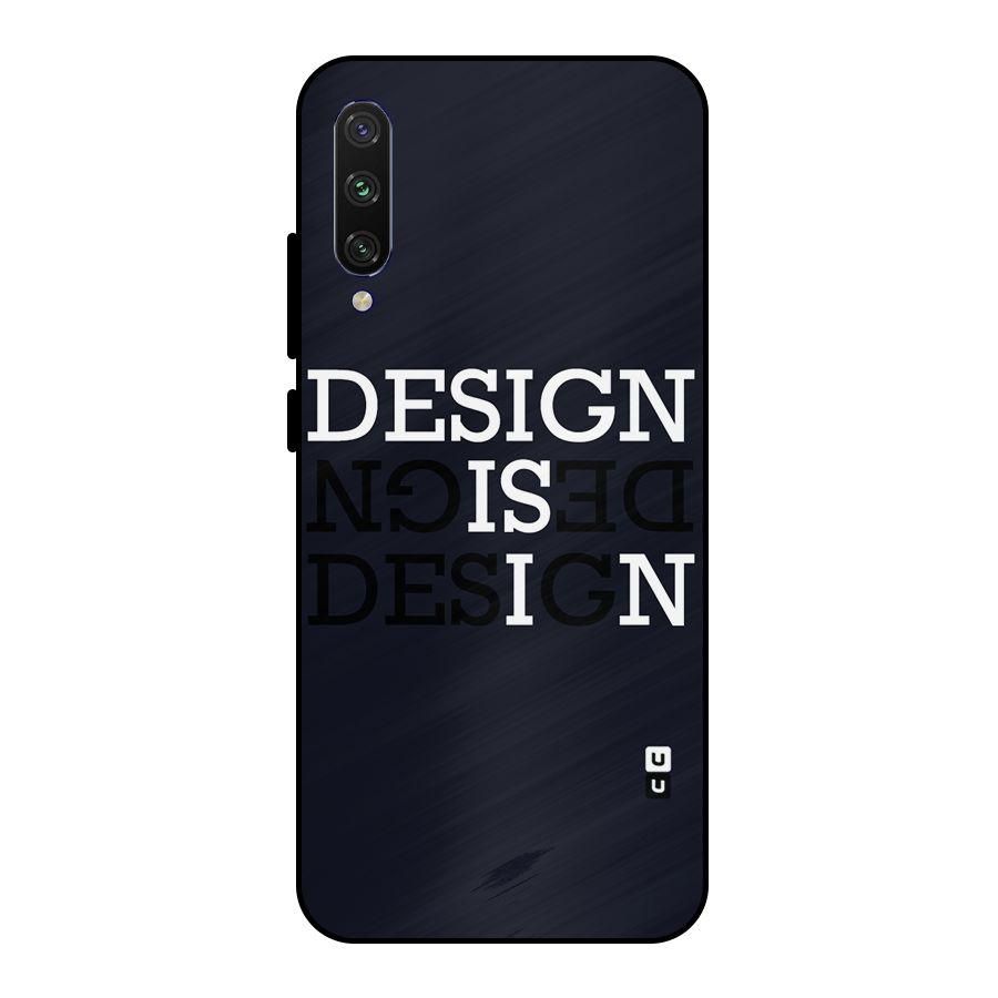 Design is In Typography Metal Back Case for Mi A3