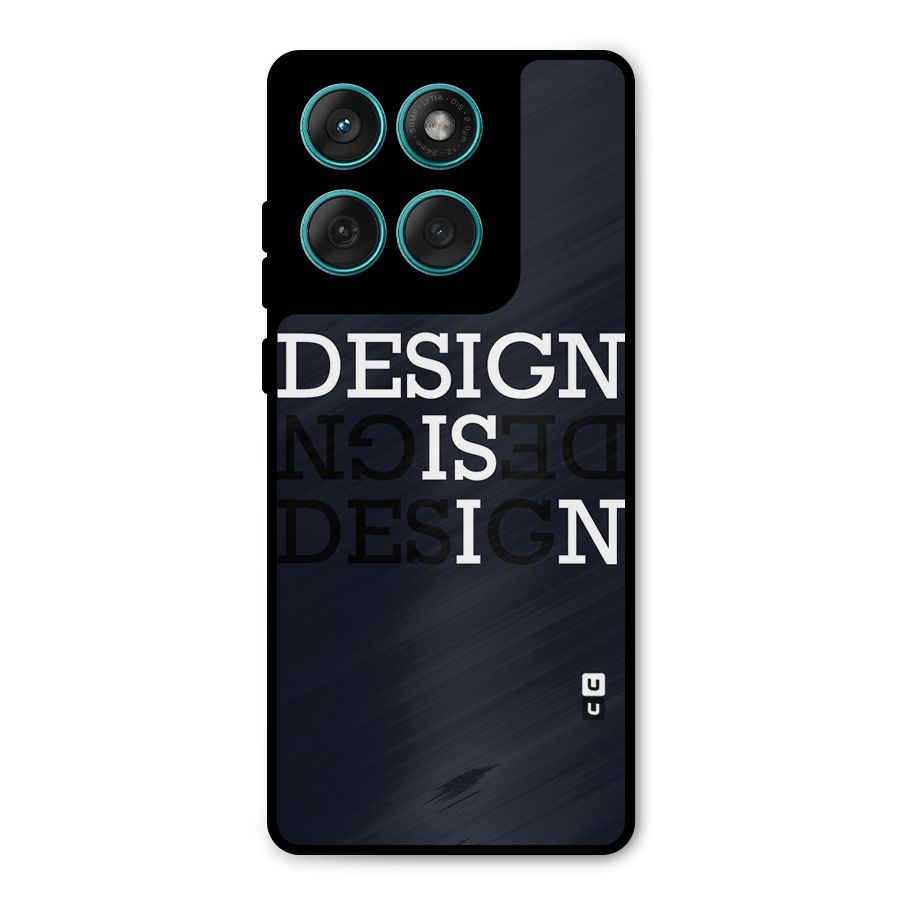 Design is In Typography Metal Back Case for Motorola Edge 60 Fusion