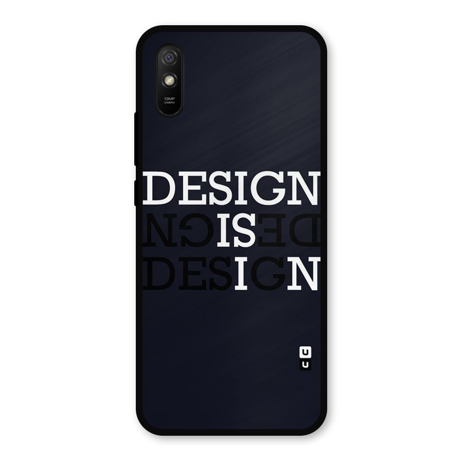 Design is In Typography Metal Back Case for Redmi 9i