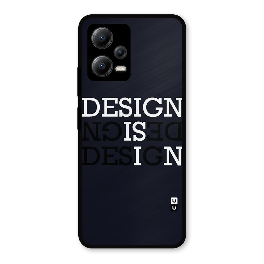 Design is In Typography Metal Back Case for Redmi Note 12 5G