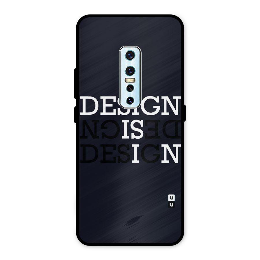 Design is In Typography Metal Back Case for Vivo V17 Pro
