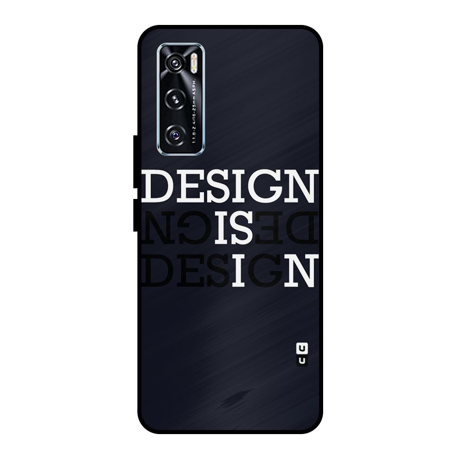 Design is In Typography Metal Back Case for Vivo V20 SE