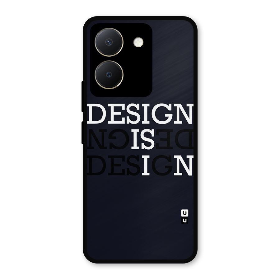 Design is In Typography Metal Back Case for Vivo Y36