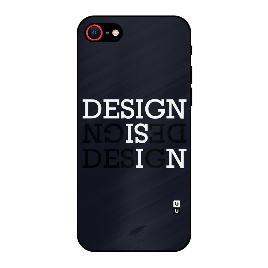 Design is In Typography Metal Back Case for iPhone SE 2020