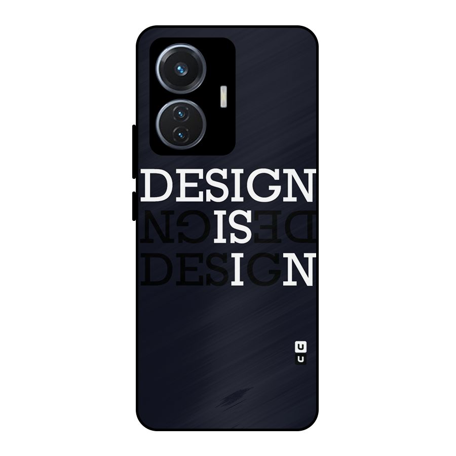 Design is In Typography Metal Back Case for iQOO Z6 44W