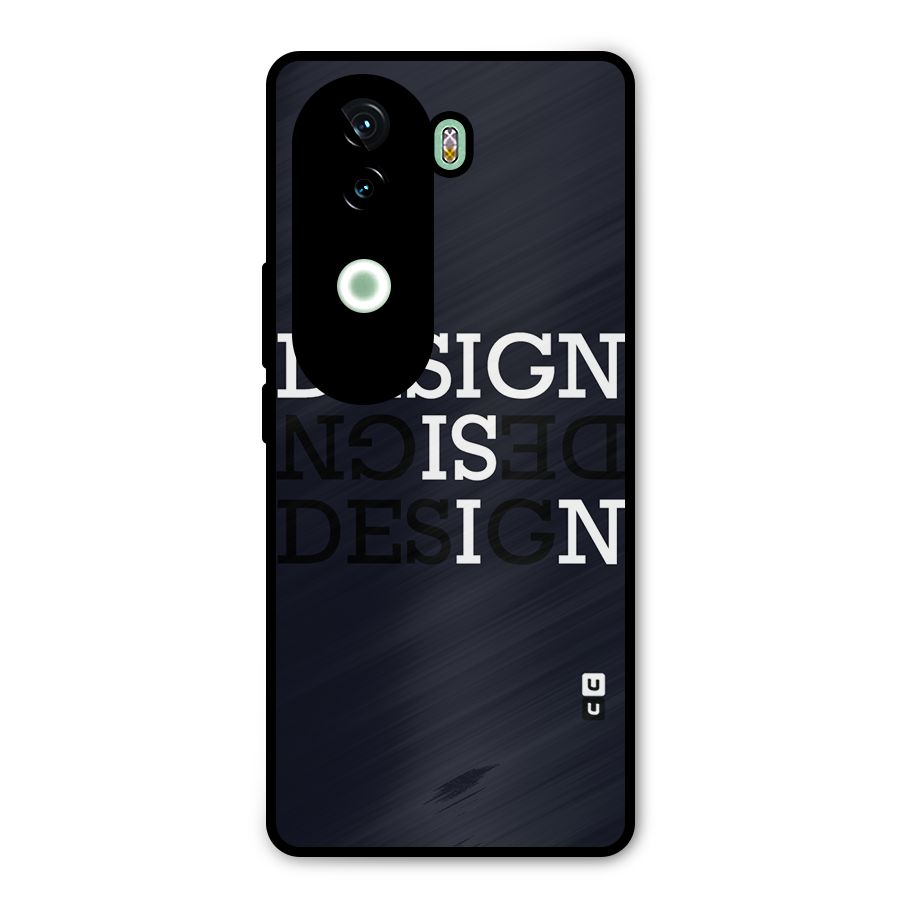 Design is In Typography Metal Back Case for iQOO Z9s