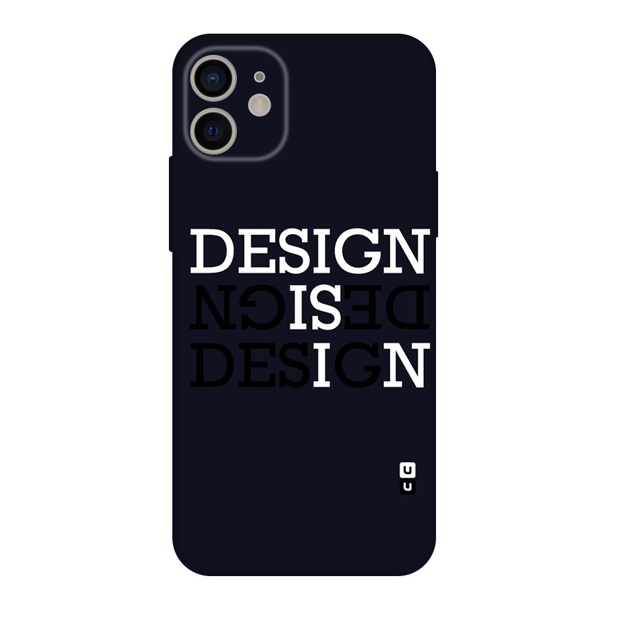 Design is In Typography Original Polycarbonate Back Case for iPhone 11