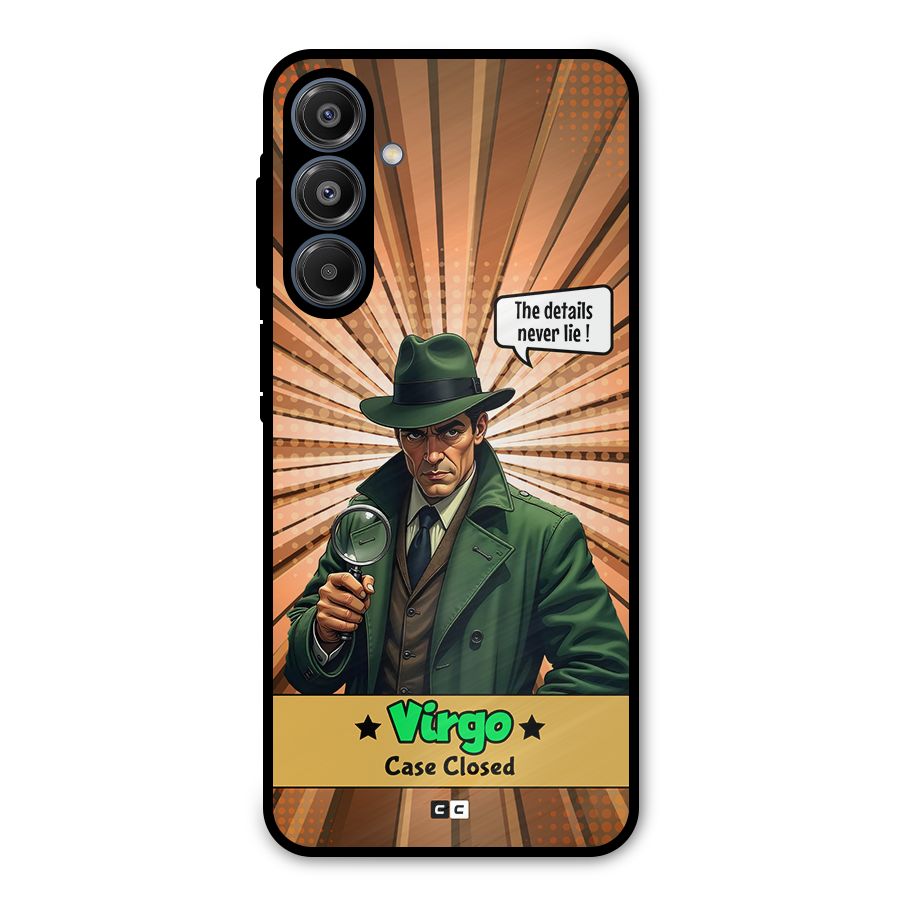 Detective Virgo Metal Back Case for Galaxy A16 5G