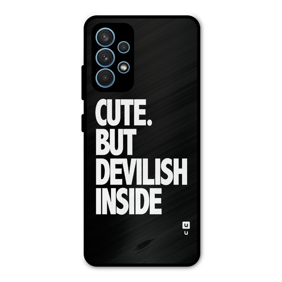 Devil Inside Metal Back Case for Galaxy A32