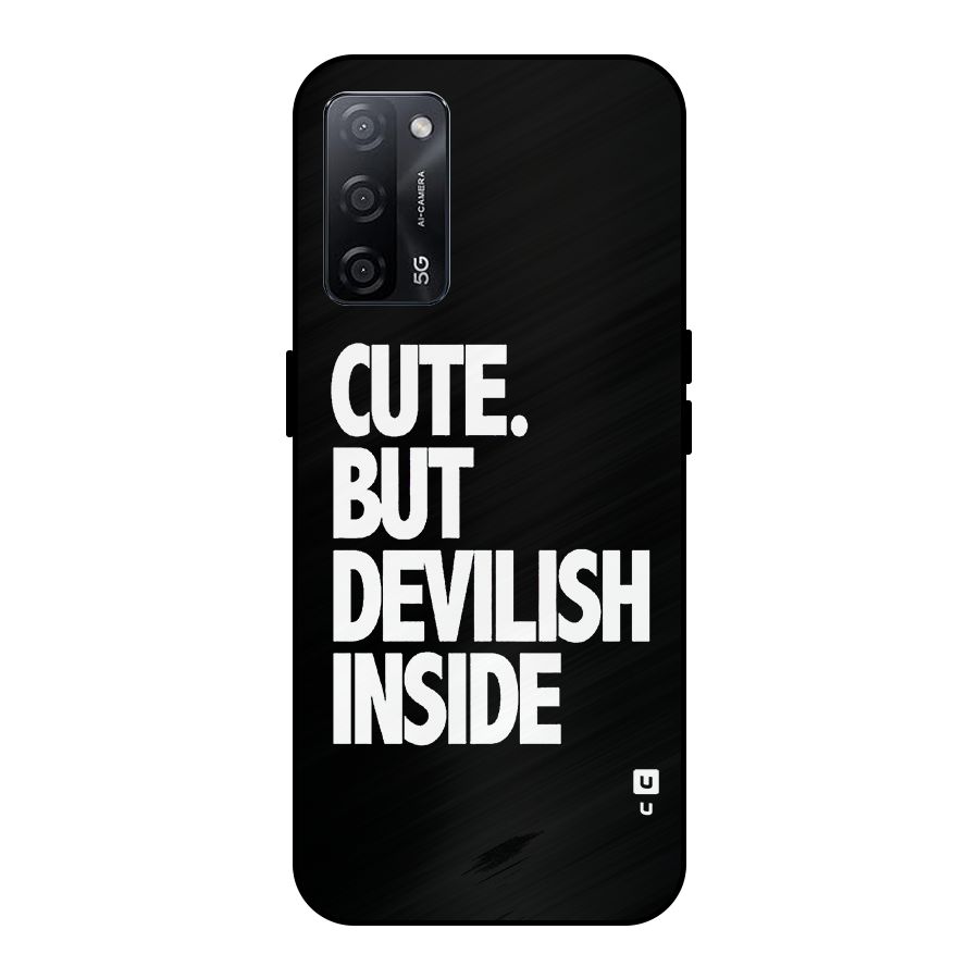 Devil Inside Metal Back Case for Oppo A53s 5G