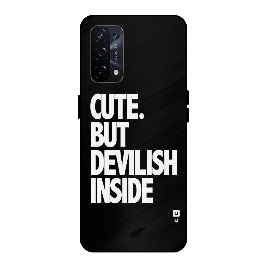 Devil Inside Metal Back Case for Oppo A74 5G