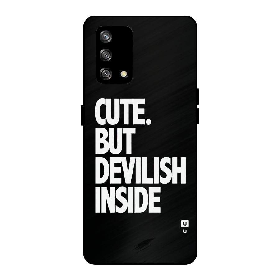 Devil Inside Metal Back Case for Oppo F19