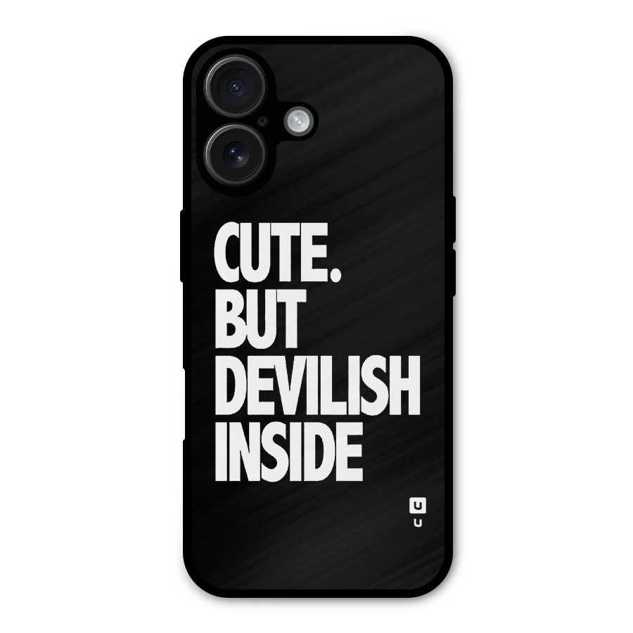 Devil Inside Metal Back Case for iPhone 16