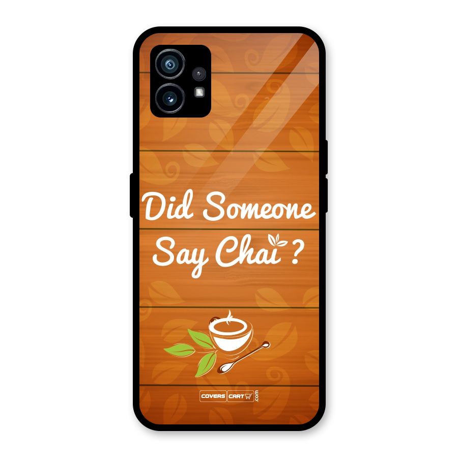 Did Someone Say Chai Glass Back Case for Nothing Phone 1