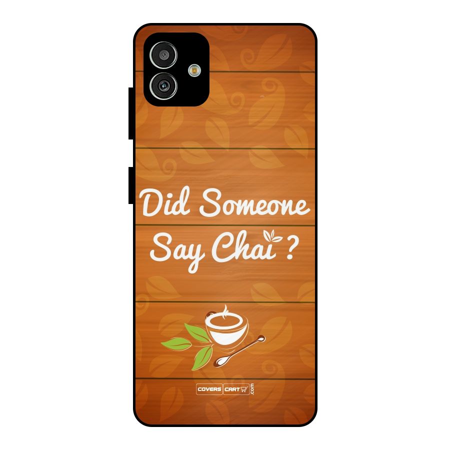 Did Someone Say Chai Metal Back Case for Galaxy M13 5G