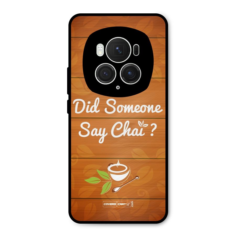 Did Someone Say Chai Metal Back Case for Honor Magic6 Pro