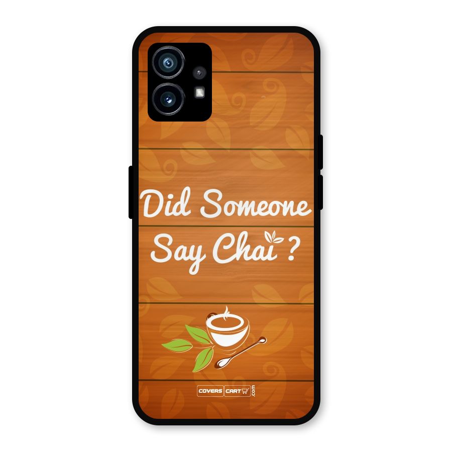 Did Someone Say Chai Metal Back Case for Nothing Phone 1