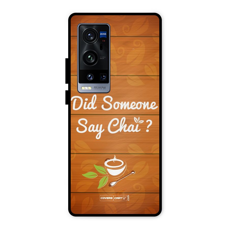 Did Someone Say Chai Metal Back Case for Vivo X60 Pro Plus
