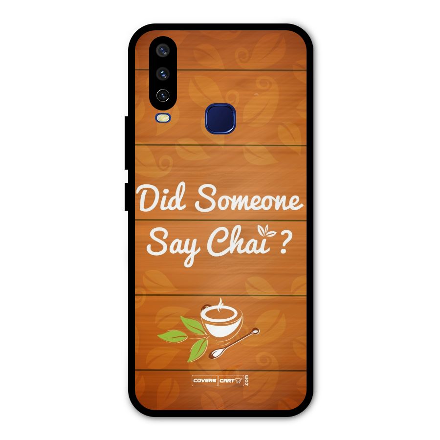 Did Someone Say Chai Metal Back Case for Vivo Y15