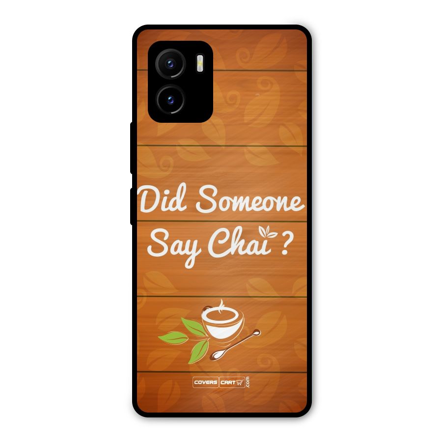 Did Someone Say Chai Metal Back Case for Vivo Y15s