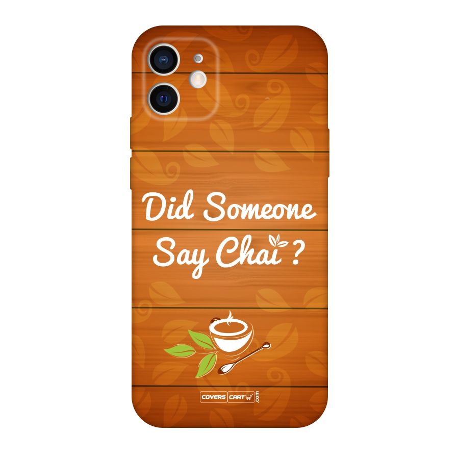 Did Someone Say Chai Original Polycarbonate Back Case for iPhone 12