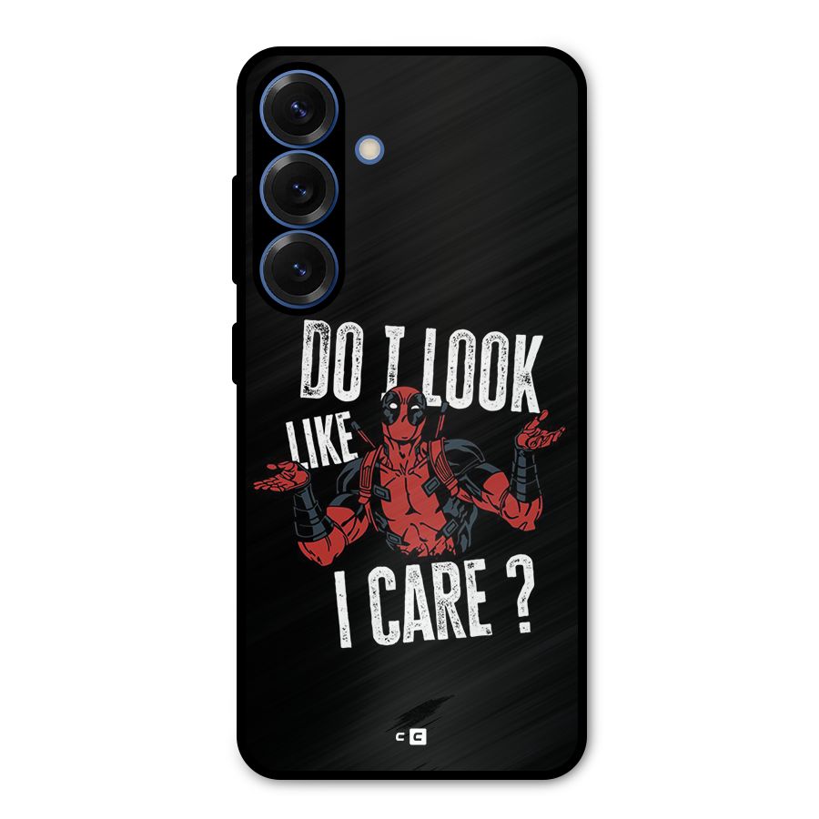 Do I Care Metal Back Case for Galaxy S25