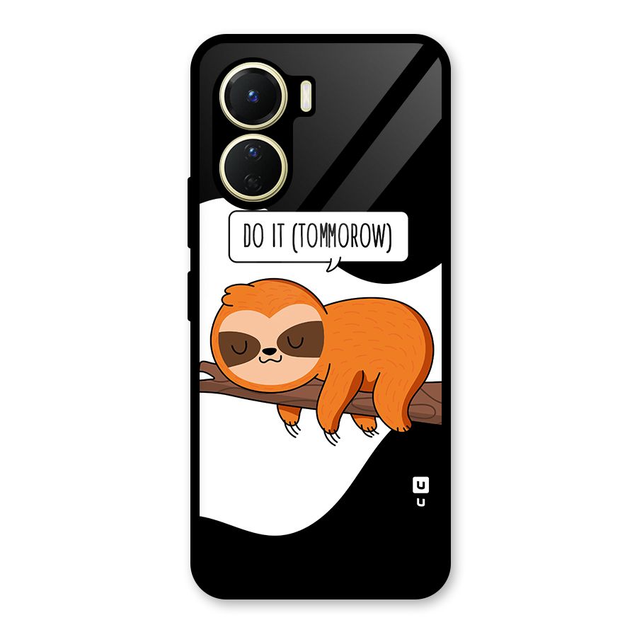Do It Tommorow Glass Back Case for Vivo Y16