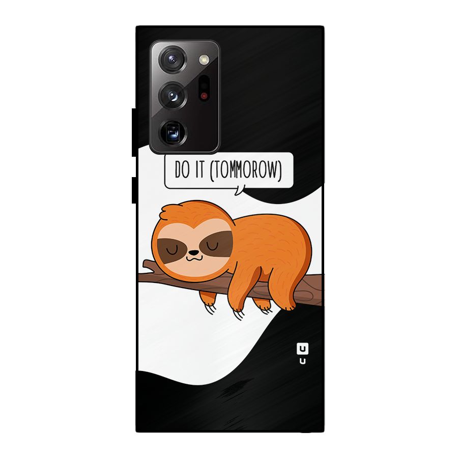 Do It Tommorow Metal Back Case for Galaxy Note 20 Ultra