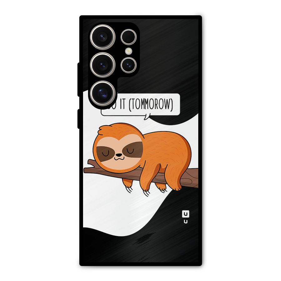 Do It Tommorow Metal Back Case for Galaxy S24 Ultra