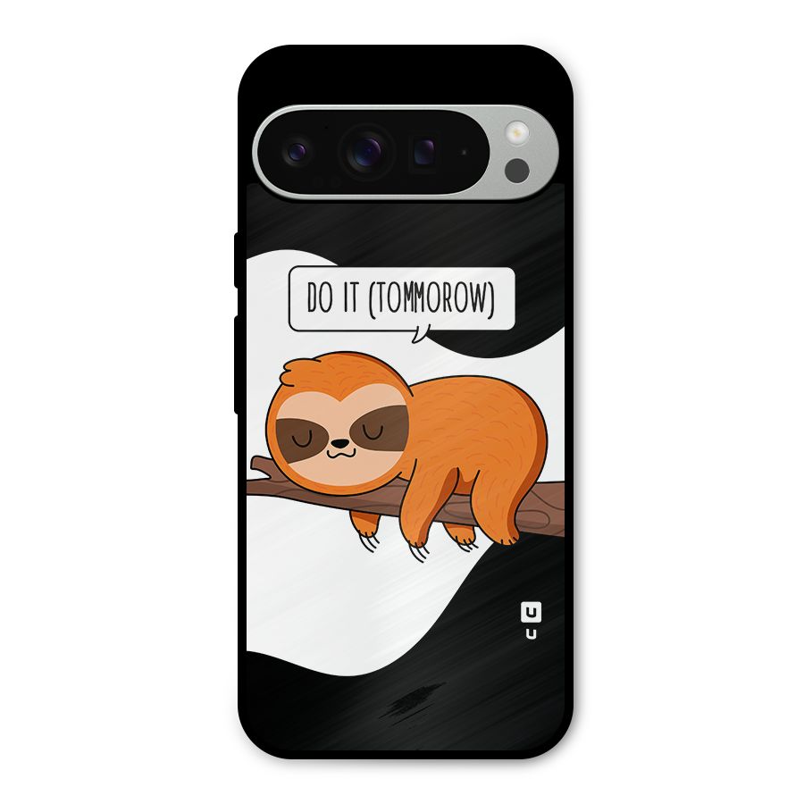 Do It Tommorow Metal Back Case for Google Pixel 9 Pro XL