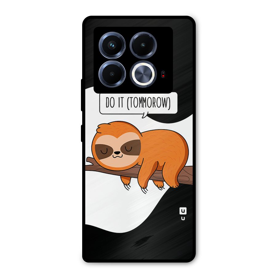 Do It Tommorow Metal Back Case for Infinix Note 40 5G