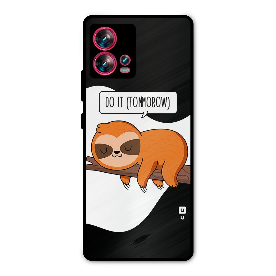 Do It Tommorow Metal Back Case for Motorola Edge 30 Fusion