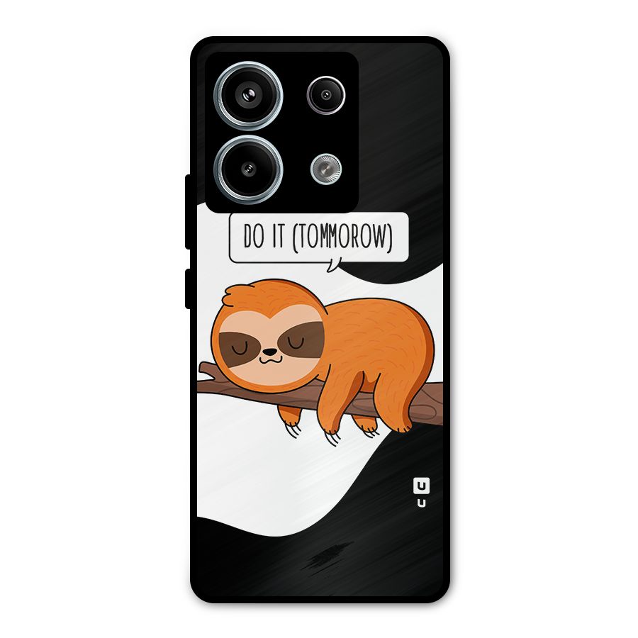 Do It Tommorow Metal Back Case for Redmi Note 13 Pro 5G