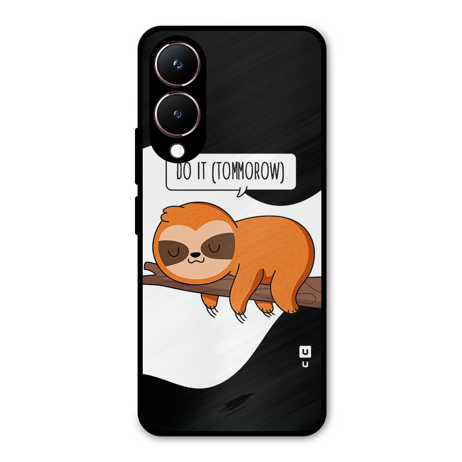 Do It Tommorow Metal Back Case for Vivo Y28
