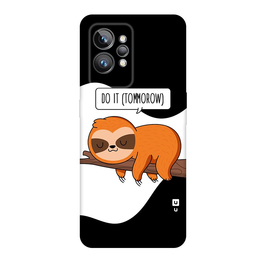 Do It Tommorow Original Polycarbonate Back Case for Realme GT2 Pro
