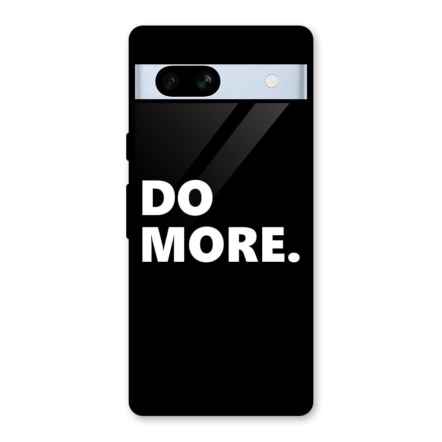 Do More Glass Back Case for Google Pixel 7a