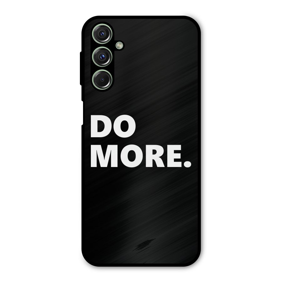 Do More Metal Back Case for Galaxy F34