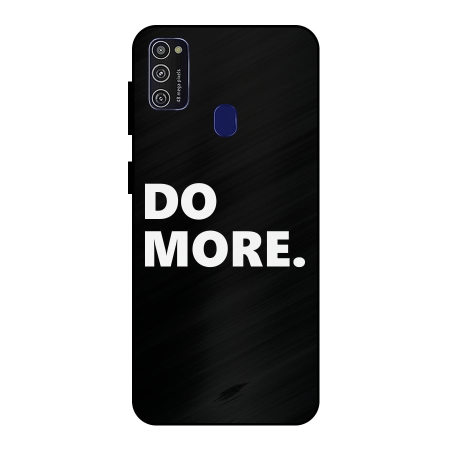 Do More Metal Back Case for Galaxy M21