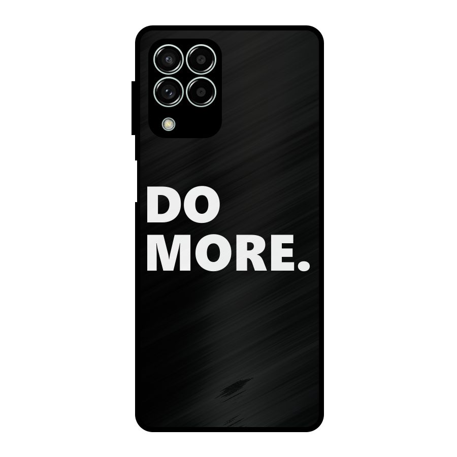 Do More Metal Back Case for Galaxy M33