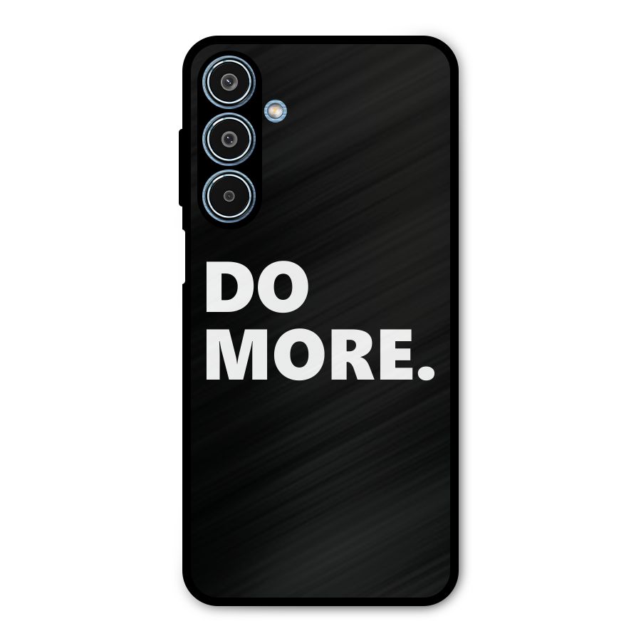 Do More Metal Back Case for Galaxy M35