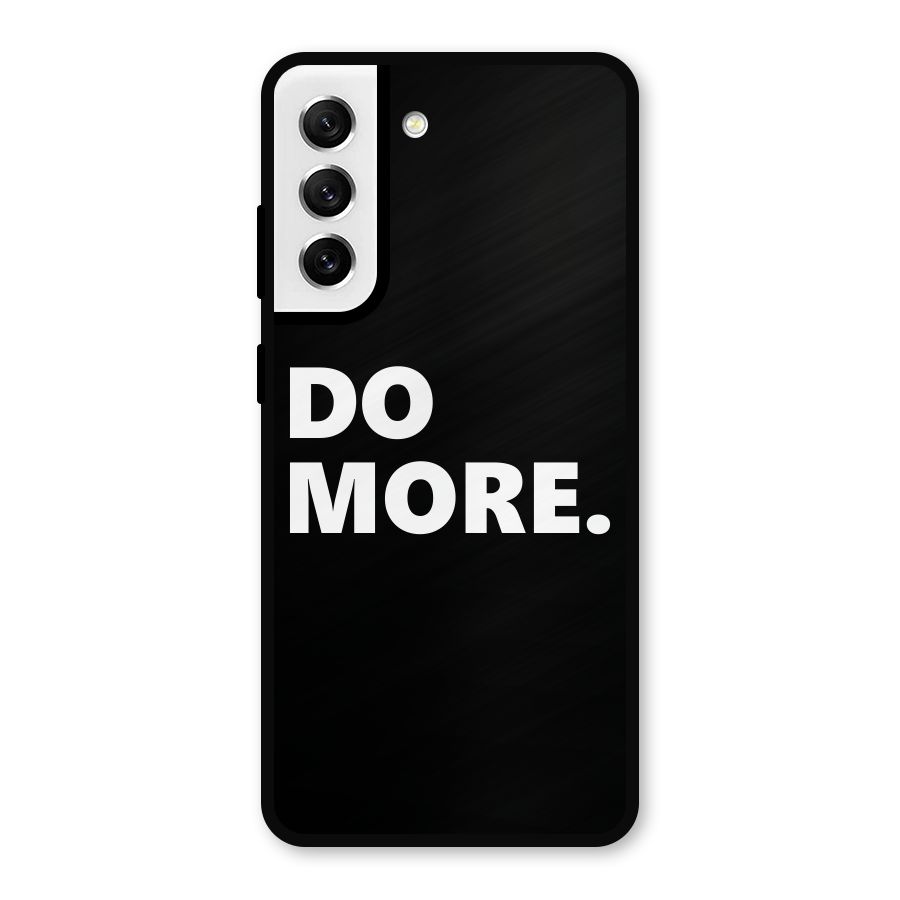 Do More Metal Back Case for Galaxy S21 FE 5G