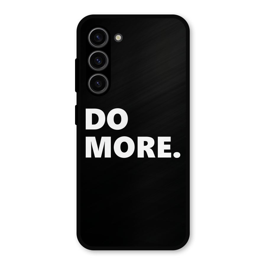 Do More Metal Back Case for Galaxy S23